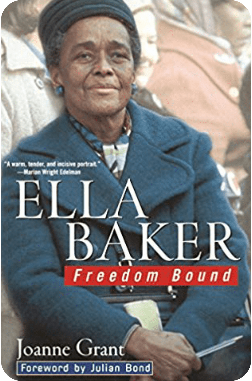 Ella Baker: Freedom Bound