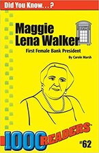 Maggie Lena Walker: First Female Bank President