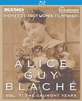 documentary: ALICE GUY BLACHE Volume 1: The Gaumont Years