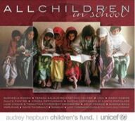 recording: Audrey Hepburn Children's Fund: All Children In School