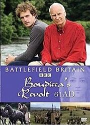 BBC's Battlefield Britain: Boudicca's Revolt, 61 AD
