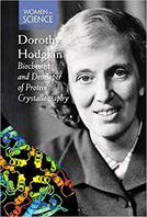 Women in Science: Dorothy Hodgkin: Biochemist and Developer of Protein Crystallography