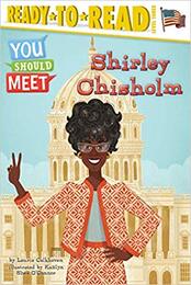 You Should Meet: Shirley Chisholm
