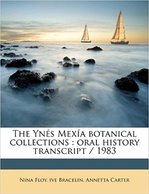 The Ynés Mexía botanical collections: oral history transcript