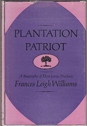 Plantation Patriot: A Biography Of Eliza Lucas Pinckney