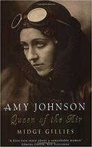 Amy Johnson : Queen of the Air