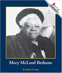 Rookie Biographies: Mary McLeod Bethune
