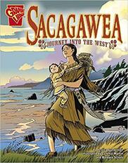 Sacagawea: Journey into the West