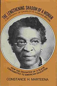 Lengthening Shadow of a Woman: A Biography of Charlotte Hawkins Brown