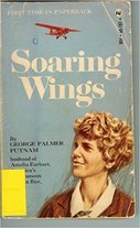 Soaring Wings - A Biography of Amelia Earhart
