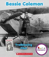 Bessie Coleman: Trailblazing Pilot
