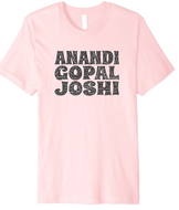 t-shirt featuring name of Anandi Gopal Joshi