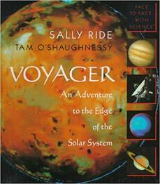 Voyager: An Adventure to the Edge of the Solar System
