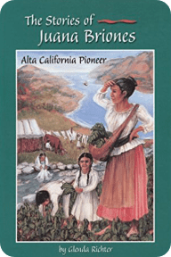 The Stories of Juana Briones: Alta California Pioneer
