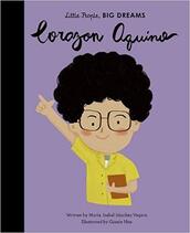 Little People, BIG DREAMS: Corazon Aquino