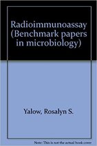 Benchmark papers in microbiology: Radioimmunoassay