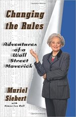Changing the Rules: Adventures of a Wall Street Maverick