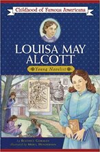 Childhood of Famous Americans: Louisa May Alcott