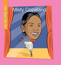 My Early Library: My Itty-Bitty Bio: Misty Copeland