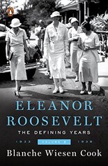 Eleanor Roosevelt, Volume 2: The Defining Years, 1933-1938