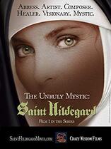 documentary: The Unruly Mystic: Saint Hildegard