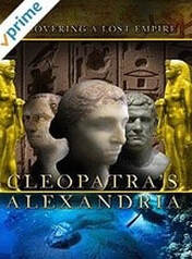 documentary: Cleopatra's Alexandria