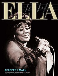 ELLA: A Biography of the Legendary Ella Fitzgerald