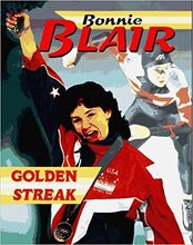 Bonnie Blair: Golden Streak
