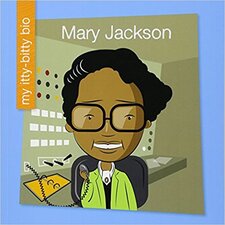 My Itty-Bitty Bio: Mary Jackson