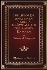 The Life of Dr. Anandabai Joshee, A Kinswoman of the Pundita Ramabai