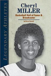 Cheryl Miller: Basketball Hall of Famer & Broadcaster