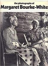 The Photographs of Margaret Bourke-White