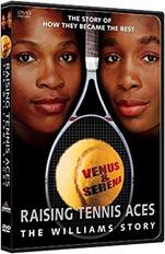Raising Tennis Aces - The Williams Story documentary