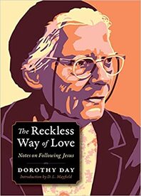 The Reckless Way of Love: Notes on Following Jesus