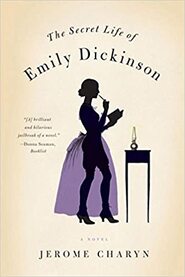 The Secret Life of Emily Dickinson