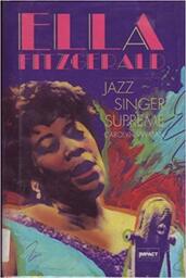 Ella Fitzgerald: Jazz Singer Supreme