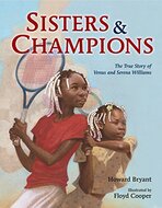 Sisters and Champions: The True Story of Venus and Serena Williams