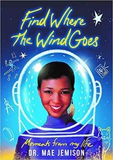 Find Where the Wind Goes: Moments from My Life (young reader edition)