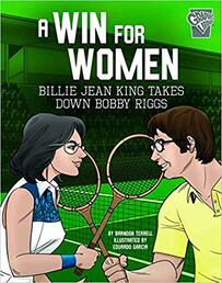 A Win for Women: Billie Jean King Takes Down Bobby Riggs