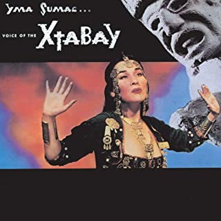 recording: Yma Sumac: Voice of the Xtabay